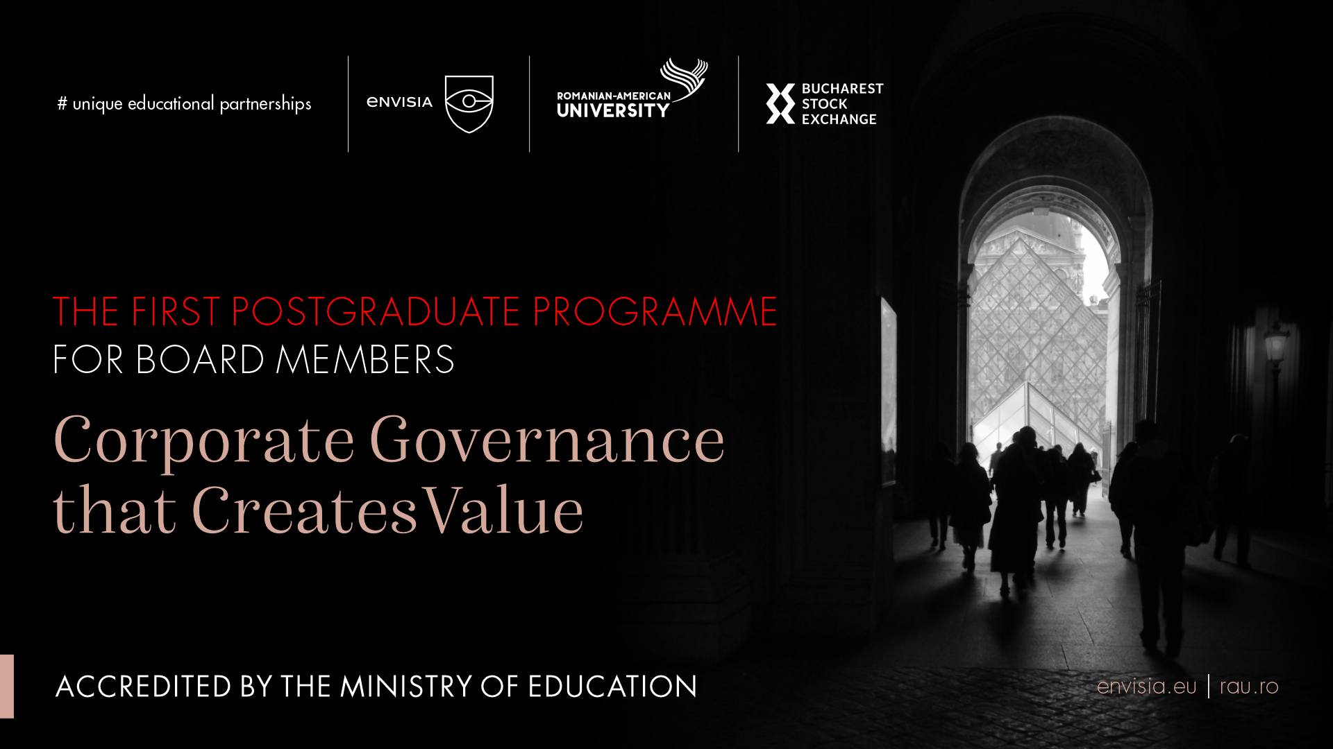 The Romanian-American University and Envisia - Business School announce a premiere in Romania: the first board member professionalization program accredited by the Ministry of Education.